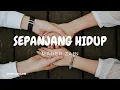 Sepanjang Hidup - Maher Zain (Lirik Lagu) Cover