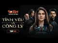 Download Lagu TÌNH YÊU VÀ CÔNG LÝ - Tập 43 | Nữ Luật Sư Đối Đầu Tình Cũ: Trước tòa nên chọn CON TIM hay LÝ TRÍ?