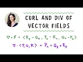 Curl and divergence of a vector field Multivariable Calculus