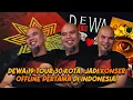 Lagu Ahmad Dhani: Dewa 19 Tour 30 Kota, Konser Offline Pertama Di Indonesia!