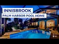 Palm Harbor FL luxury heated saltwater pool home for sale