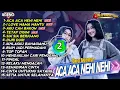 Download Lagu ACA ACA NEHI NEHI - DUO AGENG FULL ALBUM