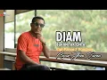Download Lagu DIAM BUKAN TAK CINTA II Cover by.Jhon Seran