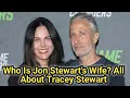 Who Is Jon Stewart s Wife All About Tracey Stewart