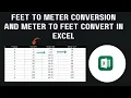 Feet to Meter Conversion and Meter to Feet Convert in Excel