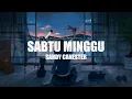 Download Lagu Sabtu Minggu Lirik by Sandy Canester