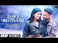 Download Lagu Ishq Behisaab - Romantic Song | New Version Song | Latest Hindi Songs 2024 | Ashwani Machal Cover