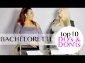 Top 10 Bachelorette Do s Don ts