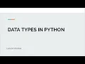3 Data types in Python