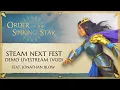 Order of the Sinking Star Steam Next Fest Demo Livestream VOD Feat Jonathan Blow
