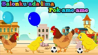 Download Ayam Main Balon Dan Ayam Main Bola | Lagu Balonku Ada Lima Dan Pok Ame Ame MP3