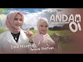 Download Lagu Andam Oi - Dilla Novera ft. Annida Shafwan (Official Music Video)