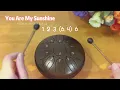 You Are My Sunshine Tongue Drum Tutorial for beginners 11 note