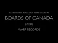 Boards Of Canada - In A Beautiful Place Out In The Country / Full Album / HQ Audio