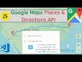 How to Build a Javascript Google Map Directions API Places API Project - 2022