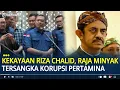Lagu Segini Harta Kekayaan Riza Chalid Raja Minyak Tersangka Korupsi Pertamina