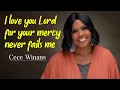 Download Lagu I Love You Lord For Your Mercy Never Fails Me..| Goodness Of God Cece Winans 🎹  Nonstop Playlist