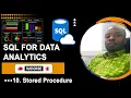 10 SQL for Data Analytics - Stored Procedure