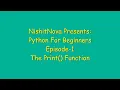 Introduction to Print function in Python Python for beginners Episode-1