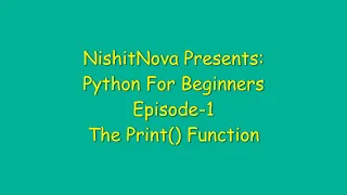 Introduction to Print function in Python Python for beginners Episode-1