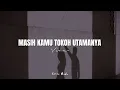 Download Lagu Masih Kamu Tokoh Utamanya (Vina) - Setitik Rindu