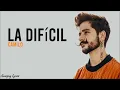 CAMILO - LA DIFICIL (Letra - Lyrics)