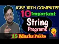 Get Ahead in ICSE 10th Comp with These 10 Essential String Programs
