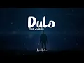 Dulo - The Juans (Lyrics) 🎧