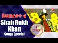Download Lagu Dance Plus 4 | Shah Rukh Khan Songs Special
