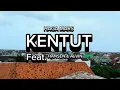Download Lagu Kentut — Haga Mars ft. Hansen \u0026 alvin | Music Indonesian | NCM