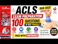 2026 ACLS Practice Test I 100 Questions with detailed Answers