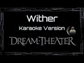 Download Lagu Dream Theater • Wither (CC) 🎤 [Karaoke] [Instrumental Lyrics]