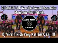 Lagu DJ SKIBIDI BOB YES YES SOUND PACU JALUR MENDUNIA VIRAL TIKTOK TERBARU 2025 YANG KALIAN CARI🔥🔥