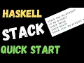 Haskell quick start with Stack