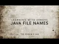 Learn Through Mistakes Incorrect File names in Java
