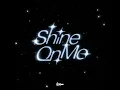 ENHYPEN エンハイプン 'Shine On Me' Official Audio