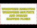 Wordpress Migrating wordpress multisite and domain mapping plugin