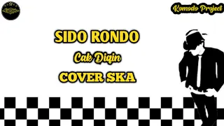 Download SIDO RONDO - CAK DIQIN || COVER REGGAE SKA [kentung] MP3