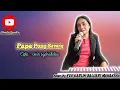 Download Lagu PAPA PUNG SAYANG - JP BAND ( COVER ) 🎤 EVA KARLIN BALUARI MAHAKENA