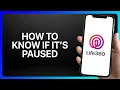 How To Know If Life360 Is Paused Tutorial