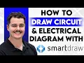 How To Draw Circuit And Electrical Diagrams With SmartDraw 2026 Guide