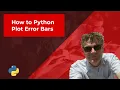 How to Python Plot Error Bars
