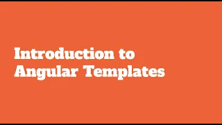 Angular 101 - Understanding Angular Templates A Comprehensive Guide