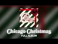 Lagu Chicago - Chicago Christmas (Full Album)