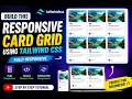 Build a Fully Responsive Card Grid with Tailwind CSS Tailwind CSS Project 2026