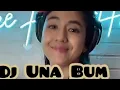 DJ UNA Live Room Bum Bum