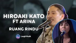 Download HIROAKI KATO - RUANG RINDU FEAT ARINA EPHIPANIA | LIVE PERFORMANCE AT LET'S TALK MUSIC MP3