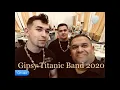 Download Lagu Gipsy Titanic Band   Soda ov Cerpindza Chvala 2020