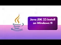 JDK 23 Installation Guide for Windows 2025