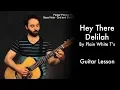 Lagu Hey There Delilah by Plain White T's Tutorial